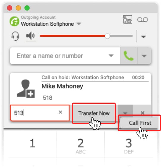 Either press Transfer Now or use drop-down and press Call First
