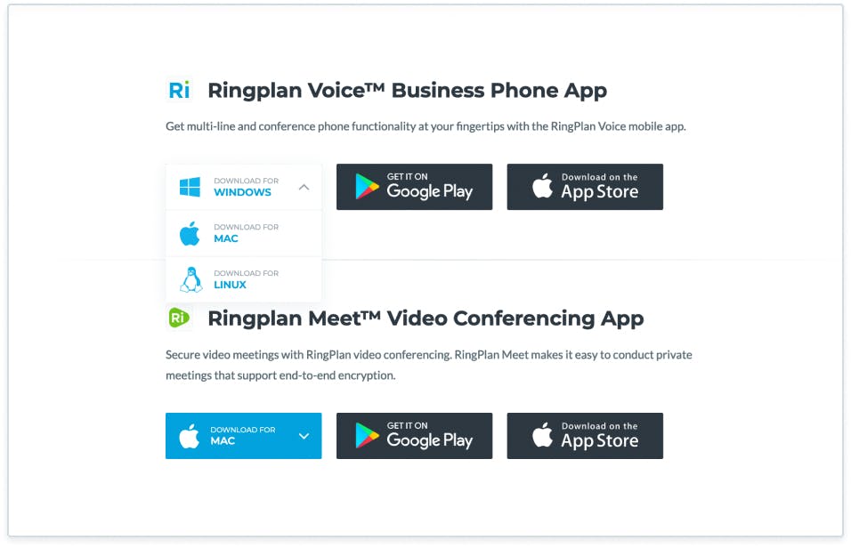 Now that you are at ringplan.com/downloads, look for the RingPlan Business Phone or the RingPlan Meet Video Conferencing Apps. Make sure you select whether you want to download for MAC or PC.